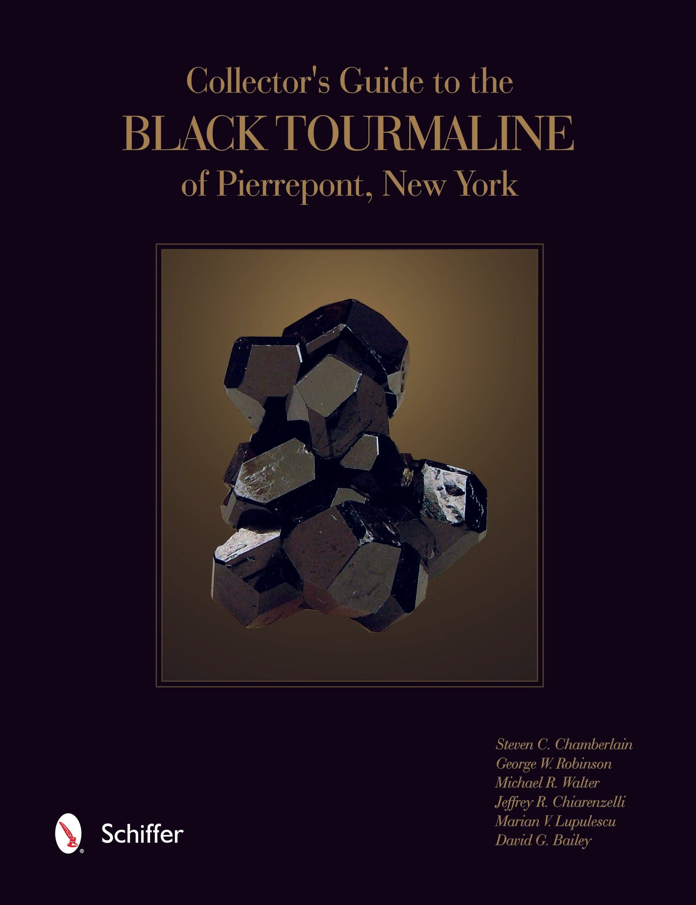 Collector's Guide to the Black Tourmaline of Pierrepont, New York by Schiffer Publishing